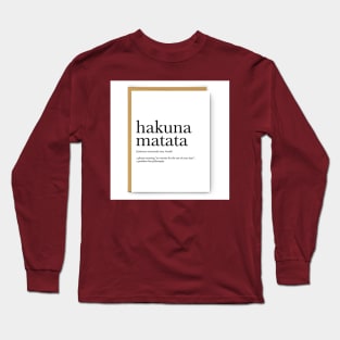 Hakuna Matata Long Sleeve T-Shirt